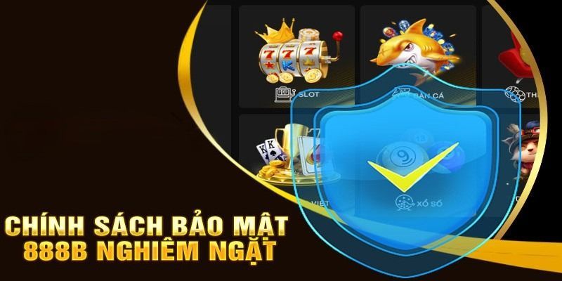 Thông tin sơ lược về chính sách bảo mật 888b