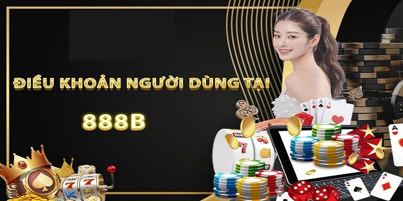 Điều khoản và điều kiện 888b chung nhất